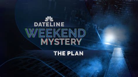 dateline season 28|the plan dateline.